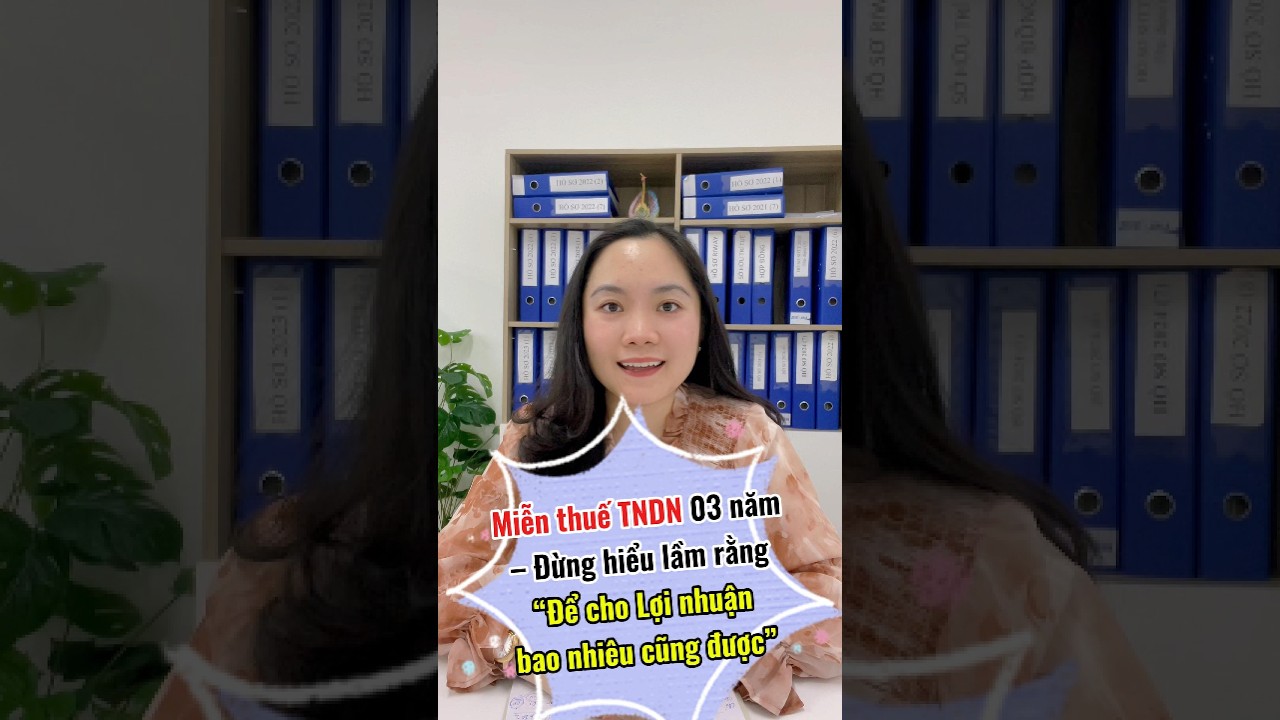 Miễn thuế TNDN 3 năm - Đừng hiểu lầm rằng 