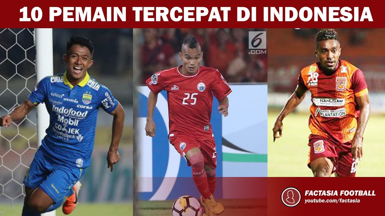 10 Pemain Sepak Bola Tercepat di Indonesia #FaktaBola