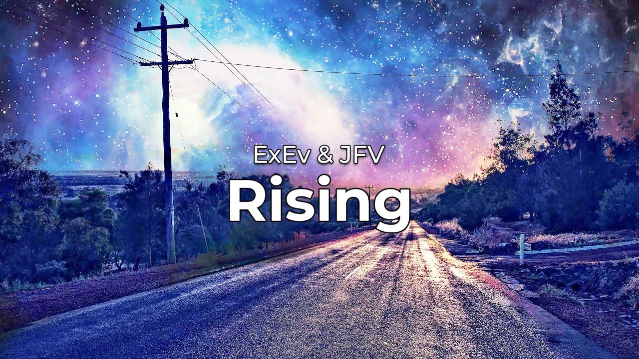 ExEv & JFV - Rising