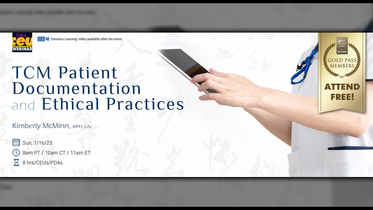 TCM Patient Documentation and Ethical Practices | Acupuncture CEUs/PDAs