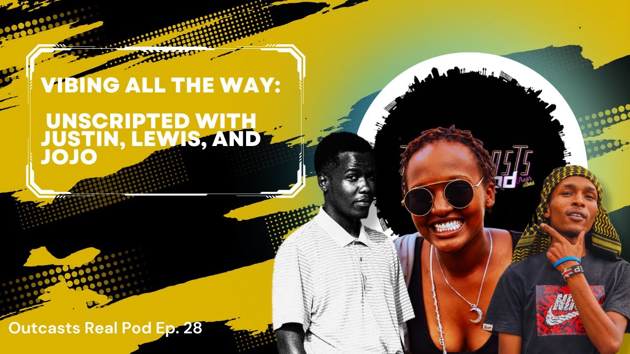 Vibing All the Way: Unscripted with Justin, Lewis, and Jojo