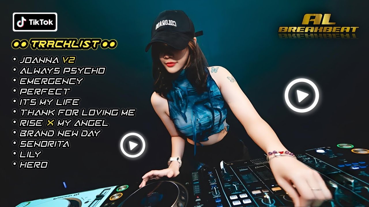 DJ DUGEM BREAKBEAT BARAT SUPER MELODY 2025 FULL BASS - JOANNA V2 x ALWAYS PSYCHO