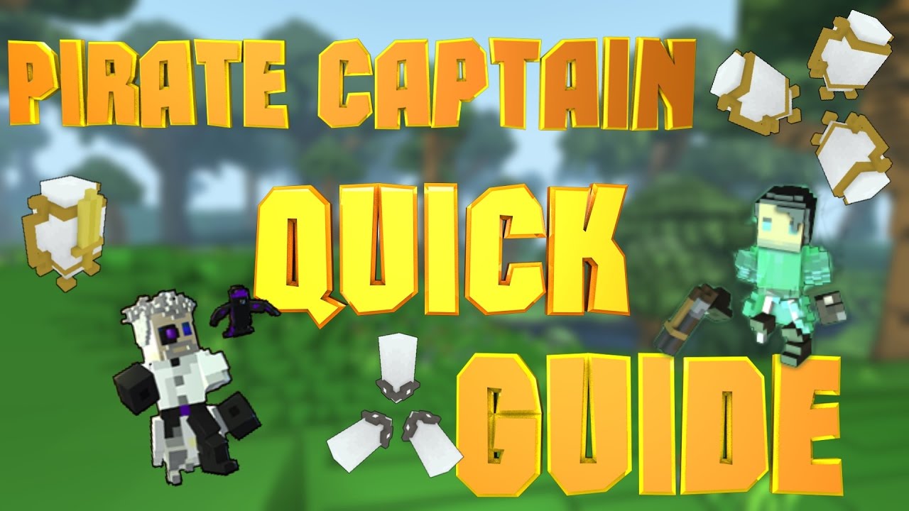 Pirate Captain Quick Guide (RUS/EN) - Trove