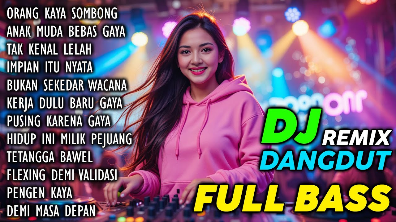 DJ REMIX DANGDUT TERBARU 2025 || FULL BASS COCOK BUAT PARTY