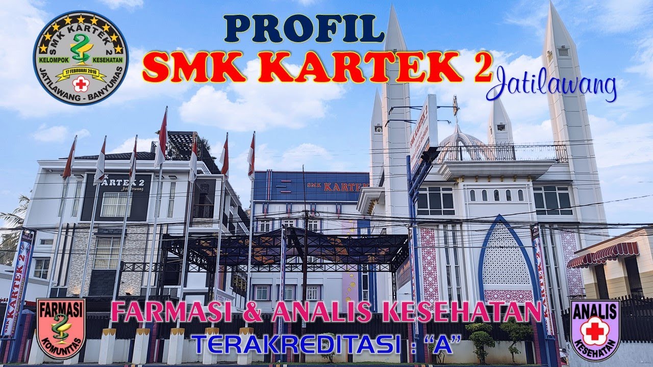 PROFIL SMK KARTEK 2 JATILAWANG 2022