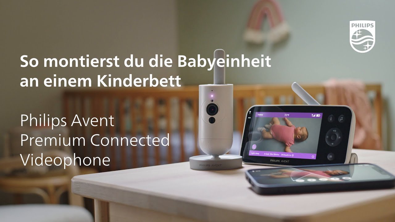 Philips Avent Premium Connected Videophone - So montierst du deine Babyeinheit an einem Kinderbett