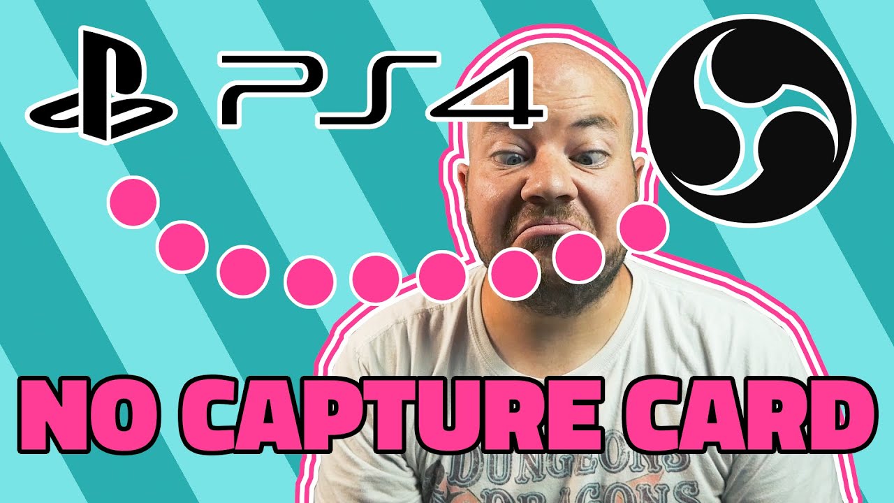 How to Stream/Record PS4 With OBS! NO CAPTURE CARD! (Overlays, webcam and more)
