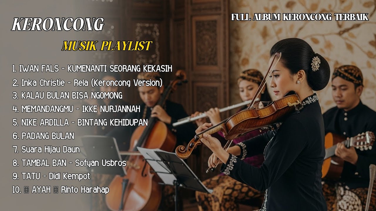 FULL ALBUM TERBARU 2026 KOMPILASI KERONCONG MODERN || IWAN FALS-KUMENANTI SEORANG KEKASIH