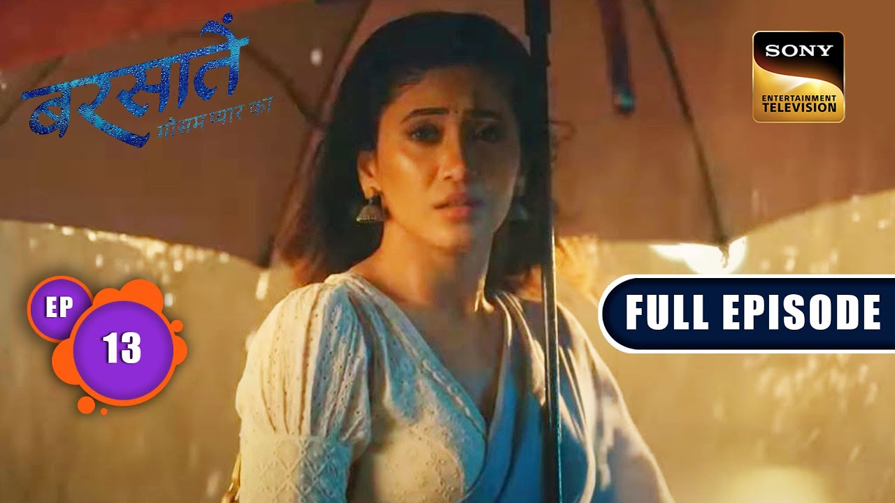 Reyansh की परछाईं | Barsatein - Mausam Pyaar Ka | Ep 13 | Full Episode