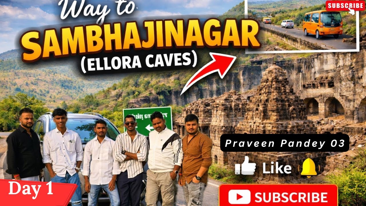 Way to Sambhajinagar | Ellora Caves Vlog | Road Trip Experience 🚗 | Praveen Pandey 03