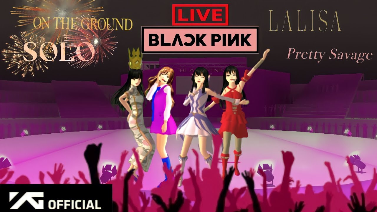 Blackpink concert ver sakura school simulator - (solo + on the ground + lalisa + pretty savage)