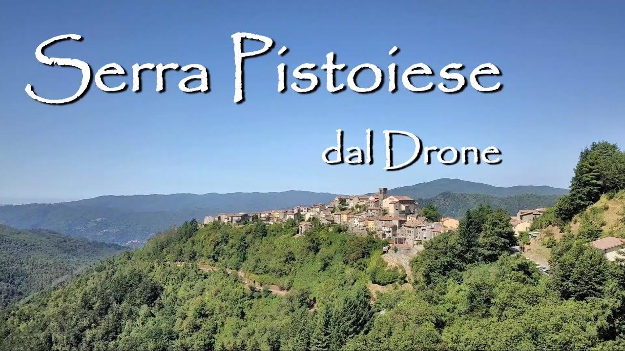 Serra Pistoiese dal Drone - HD