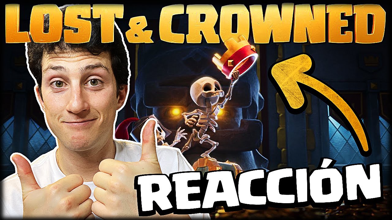 EL PRIMER CORTO DE CLASH ROYALE, REACCIONANDO A *LOST & CROWNED* - WithZack