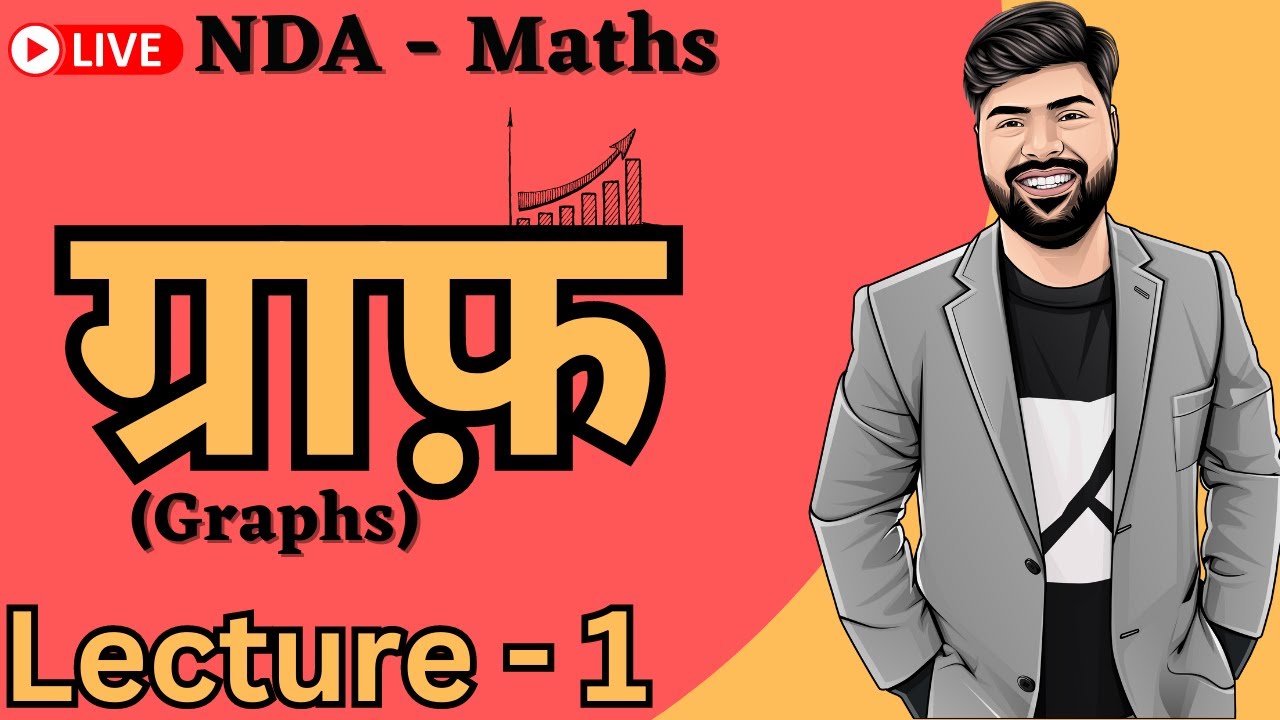 NDA | ग्राफ़ (Graphs) Ep 1 - NDA Hindi Medium by Ashish Singh Lectures