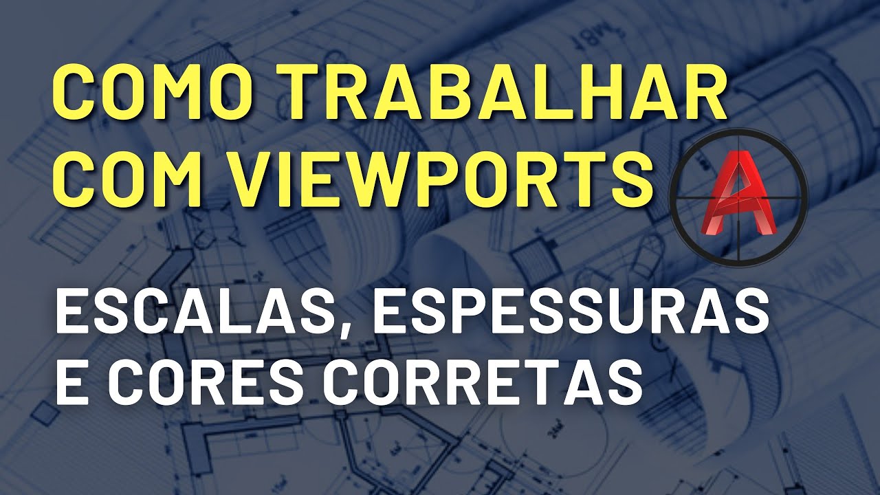 AUTOCAD, COMO IMPRIMIR NA ESCALA E CONFIGURAR ESPESSURAS USANDO AS VIEWPORTS NO LAYOUT / PAPER SPACE