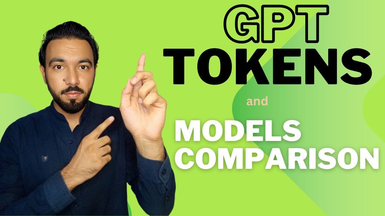 Understand GPT Tokens and Detailed Comparison of GPT Models