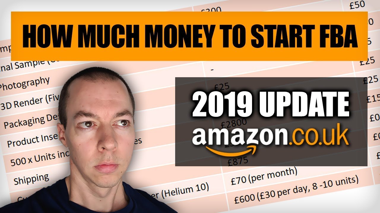 How Much Money Do You Need to Start Amazon FBA in 2019 - Amazon FBA Costs UK