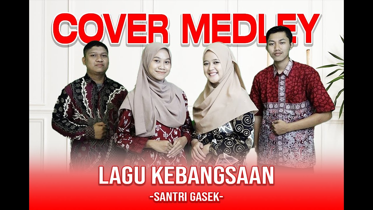 Rayuan Pulau kelapa - Berkibarlah Bendera Negriku (Cover Medley) | Santri Sabilurrosyad Gasek
