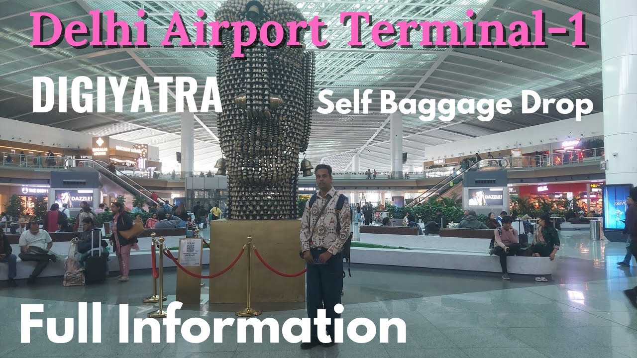 Delhi Airport Terminal-1 | Airlines | self Baggage Drop | Digiyatra | Food court | Encalm Lounge 