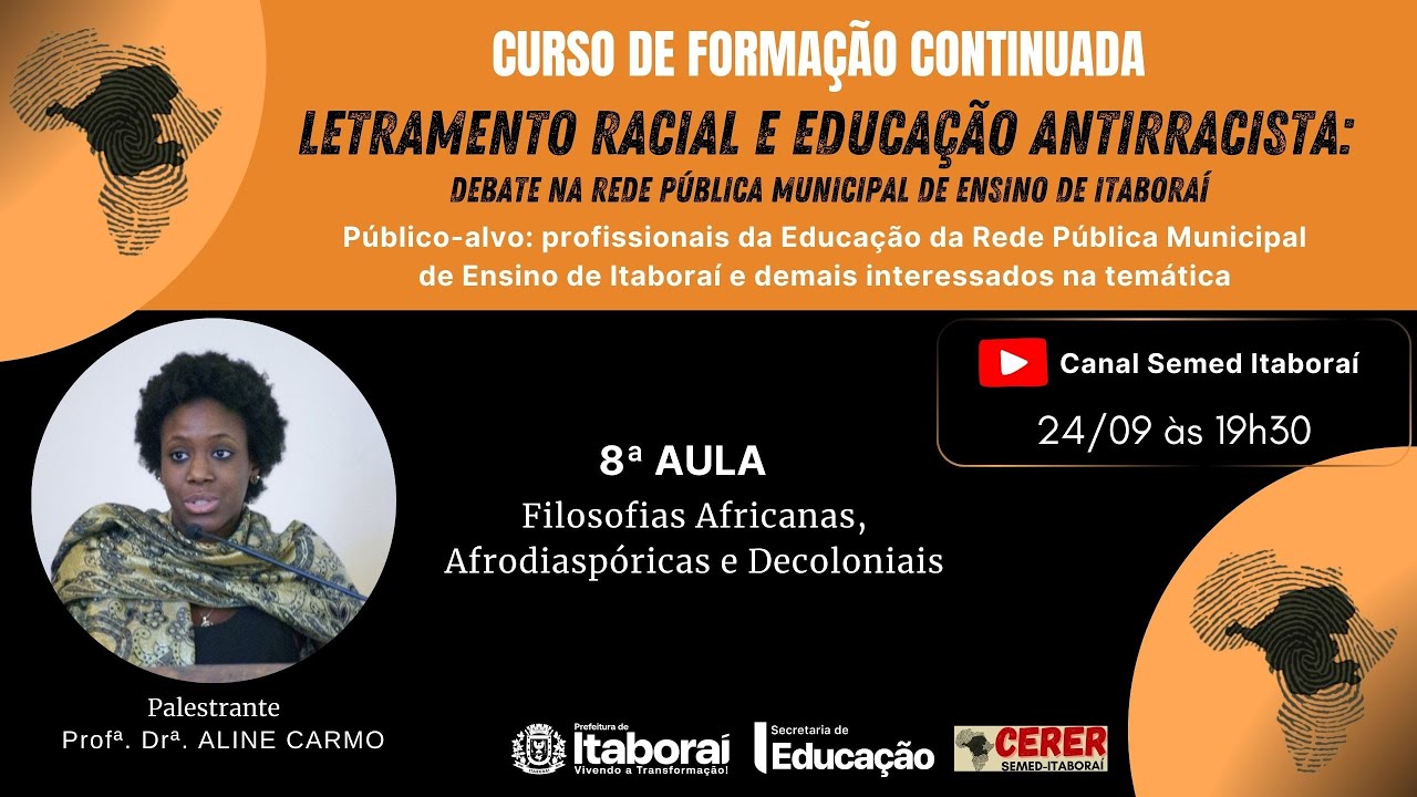 CURSO DE FORMAÇÃO CONTINUADA - LETRAMENTO RACIAL E EDUCAÇÃO ANTIRRACISTA