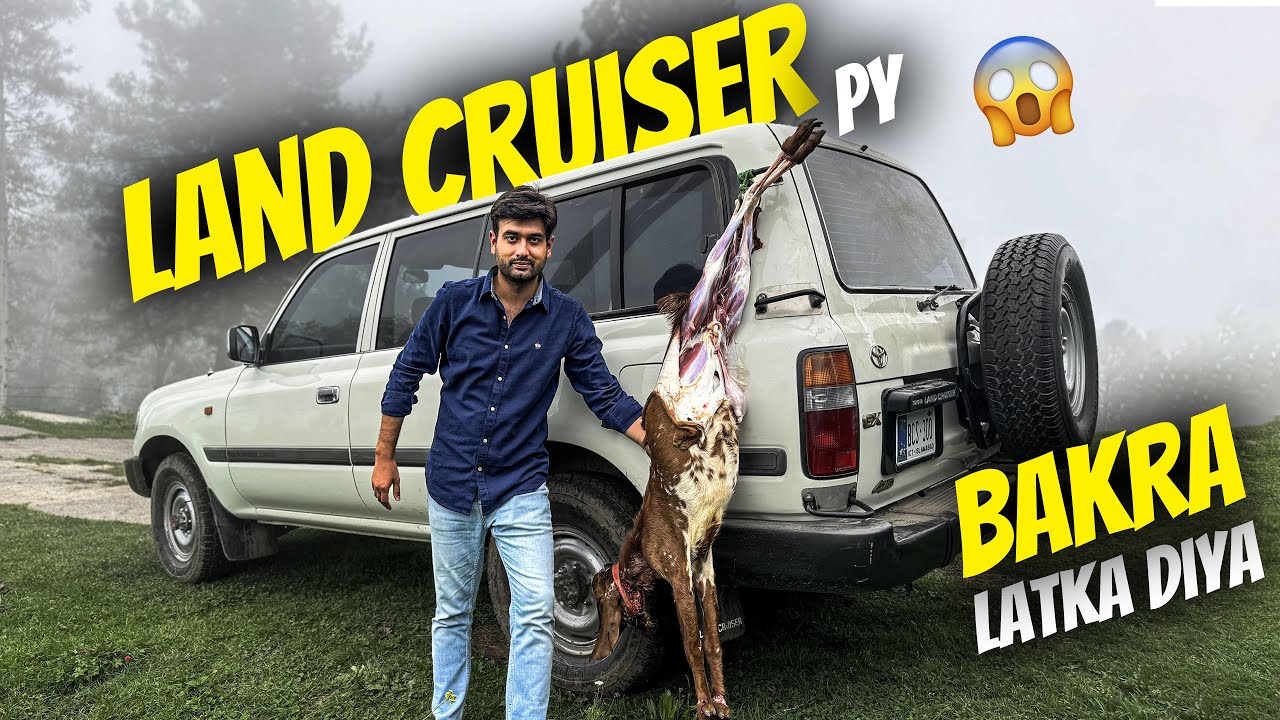 FULL BAKRA ON LAND CRUISER - BOYS TRIP TO THANDIANI TOP - DAY 2