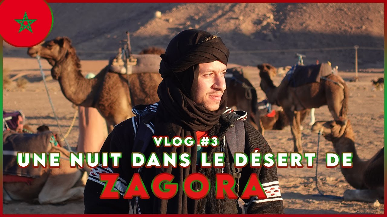 UNE NUIT MAGIQUE DANS LE DÉSERT DE ZAGORA - EXPÉRIENCE INOUBLIABLE AU MAROC - Vlog Marrakech N°3