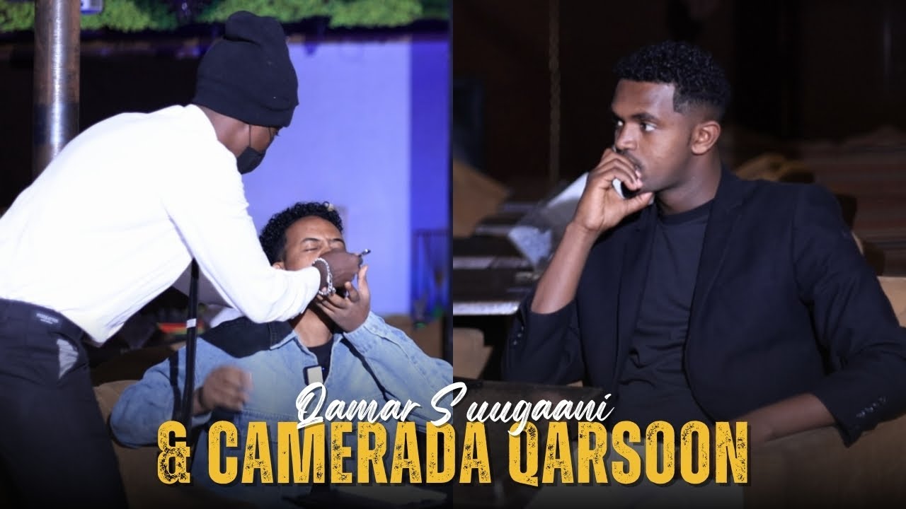 QAMAR SUUGANI IYO CAMERADA QARSOON ll PART 4 ll