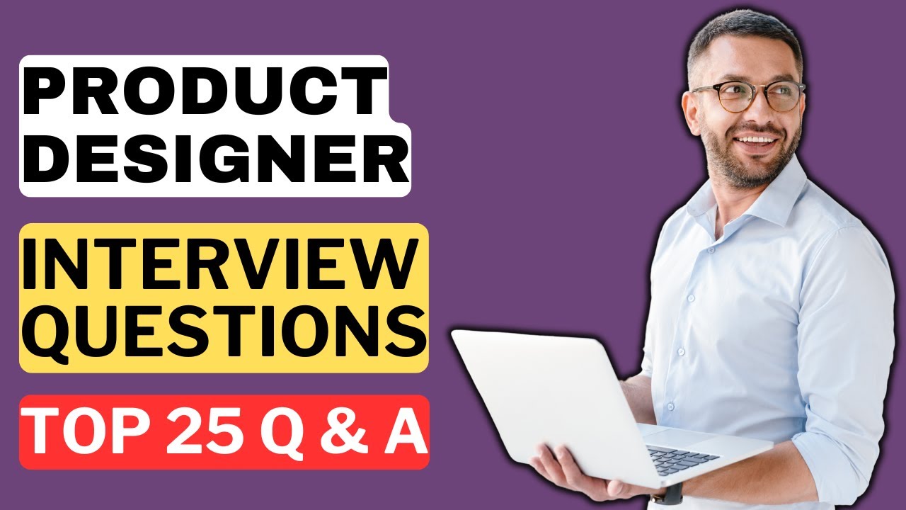 Product Designer Interview Questions and Answers