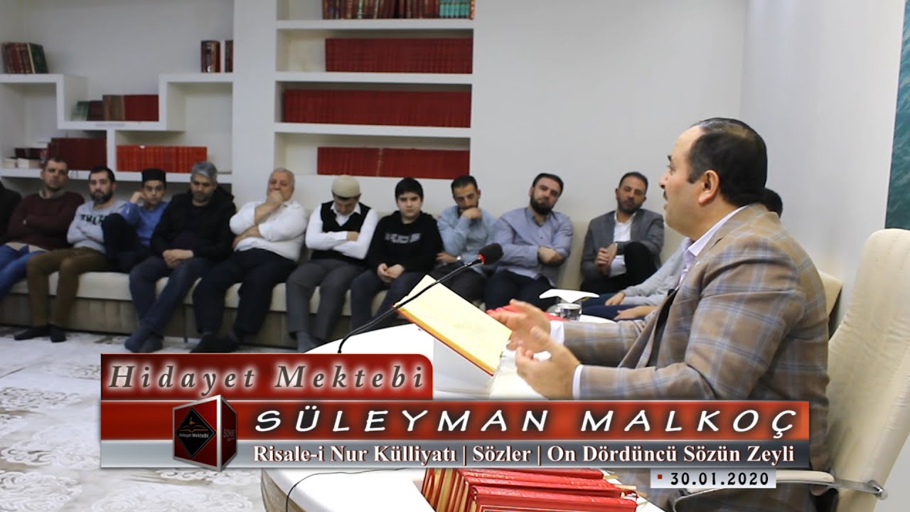 Süleyman Malkoç - Risale i Nur Külliyatı - Sözler - On Dördüncü Söz - On Dördüncü Sözün Zeyli