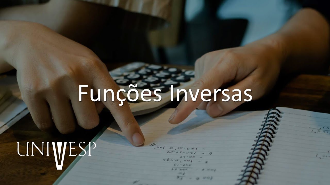 Fundamentos da Matemática Elementar - Funções Inversas