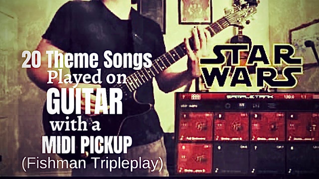 20 Theme Songs Played On Guitar w/MIDI Pickup - Fishman Triple Play