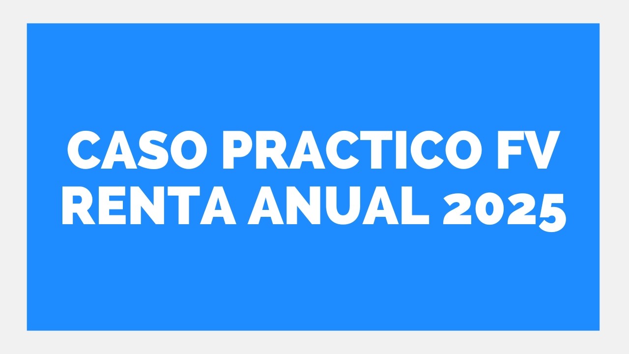 👍 CASO PRACTICO FV RENTA ANUAL 2025 👉 Estudio Contable En Lima