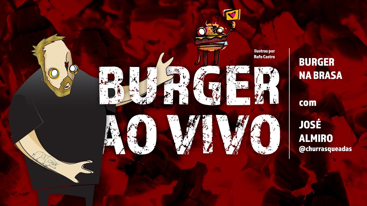 COMO FAZER HAMBURGUER PROFISSIONAL EM CASA | Live #6 - com Jos&eacute; Almiro do Churrasqueadas