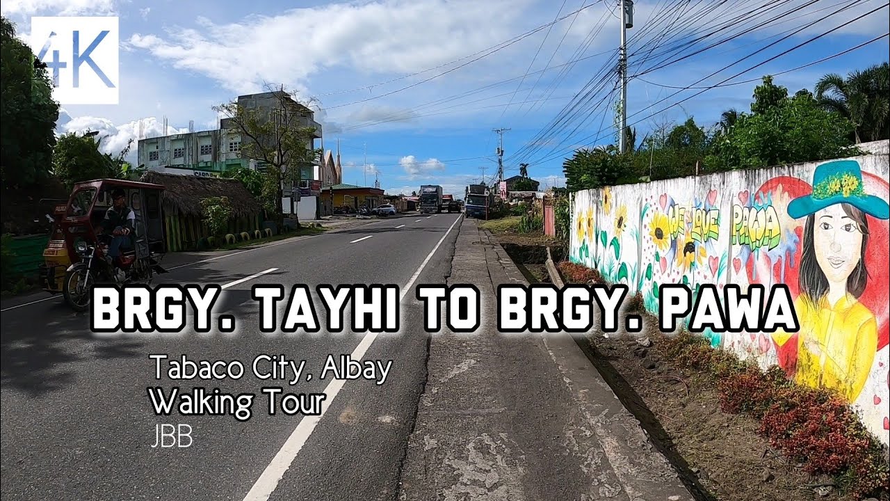 Walking Tour in TABACO CITY, ALBAY, PHILIPPINES | Brgy. Tayhi to Brgy. Pawa
