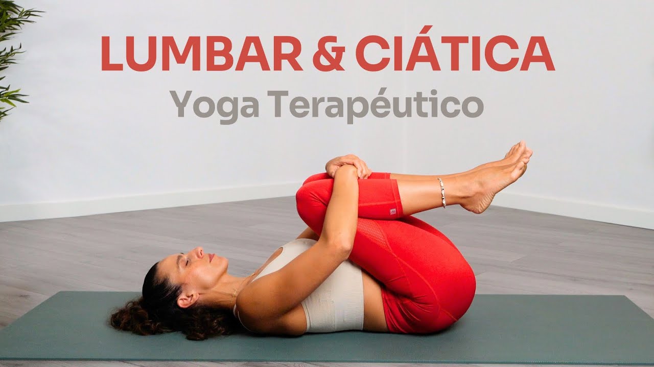 Elimina Dolor Lumbar & Ciática - Yoga Terapéutico (20 min)