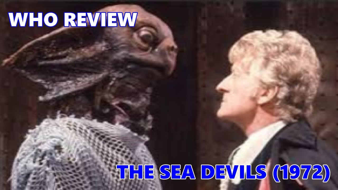 Who Review: The Sea Devils (1972)