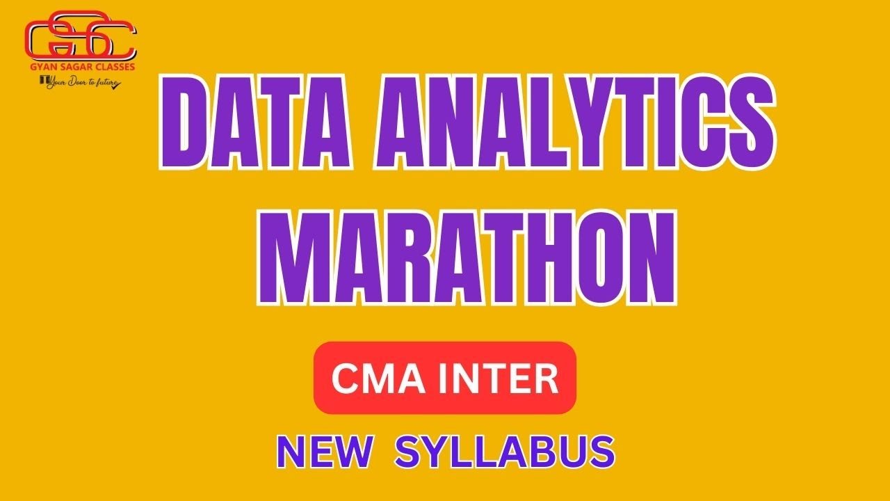 BUSINESS DATA ANALYTICS MARATHON REVISION | CMA INTER NEW SYLLABUS | GYAN SAGAR CLASSES