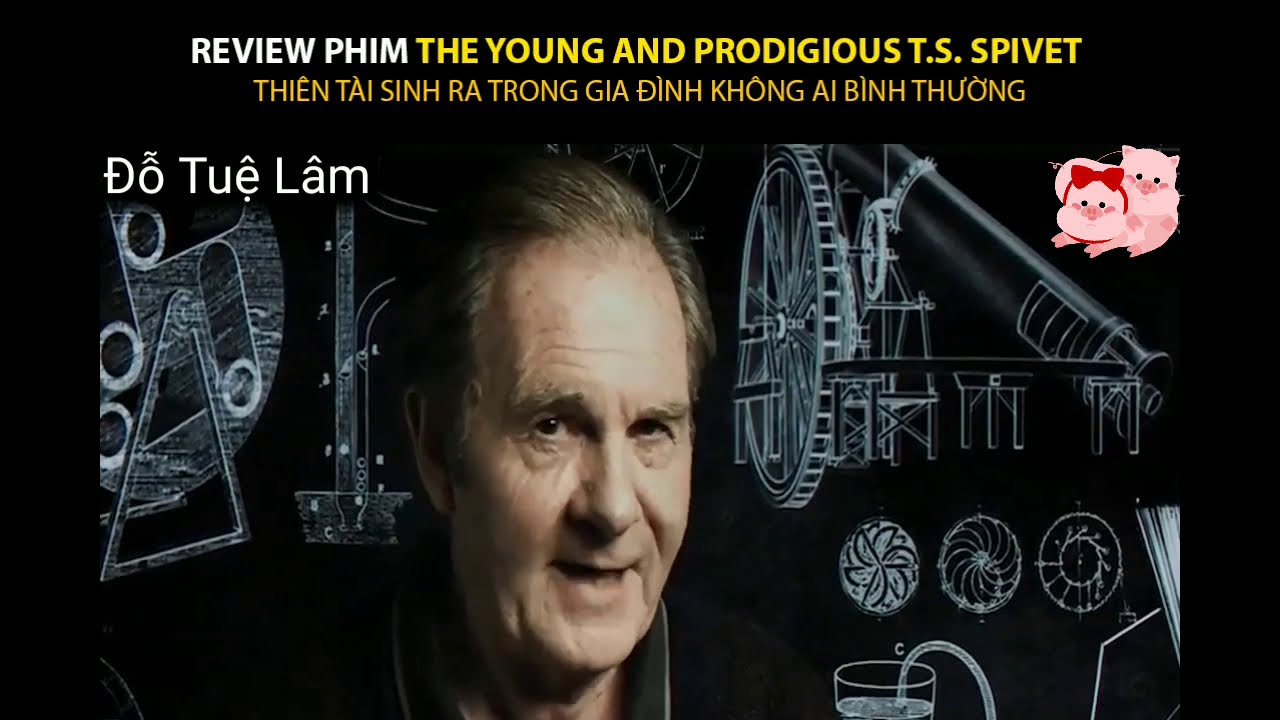 REVIEW PHIM TRUYỀN CẢM HỨNG: THE YOUNG AND PRODIGIOUS T.S. SPIVET