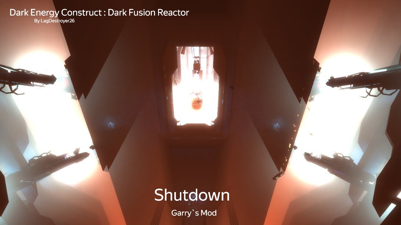 Dark Energy Construct : Dark Fusion Reactor. Shutdown. | Garry`s Mod
