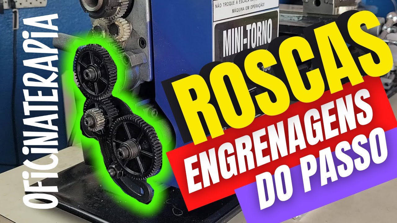 MiniTorno - Configurando Engrenagens do passo da rosca