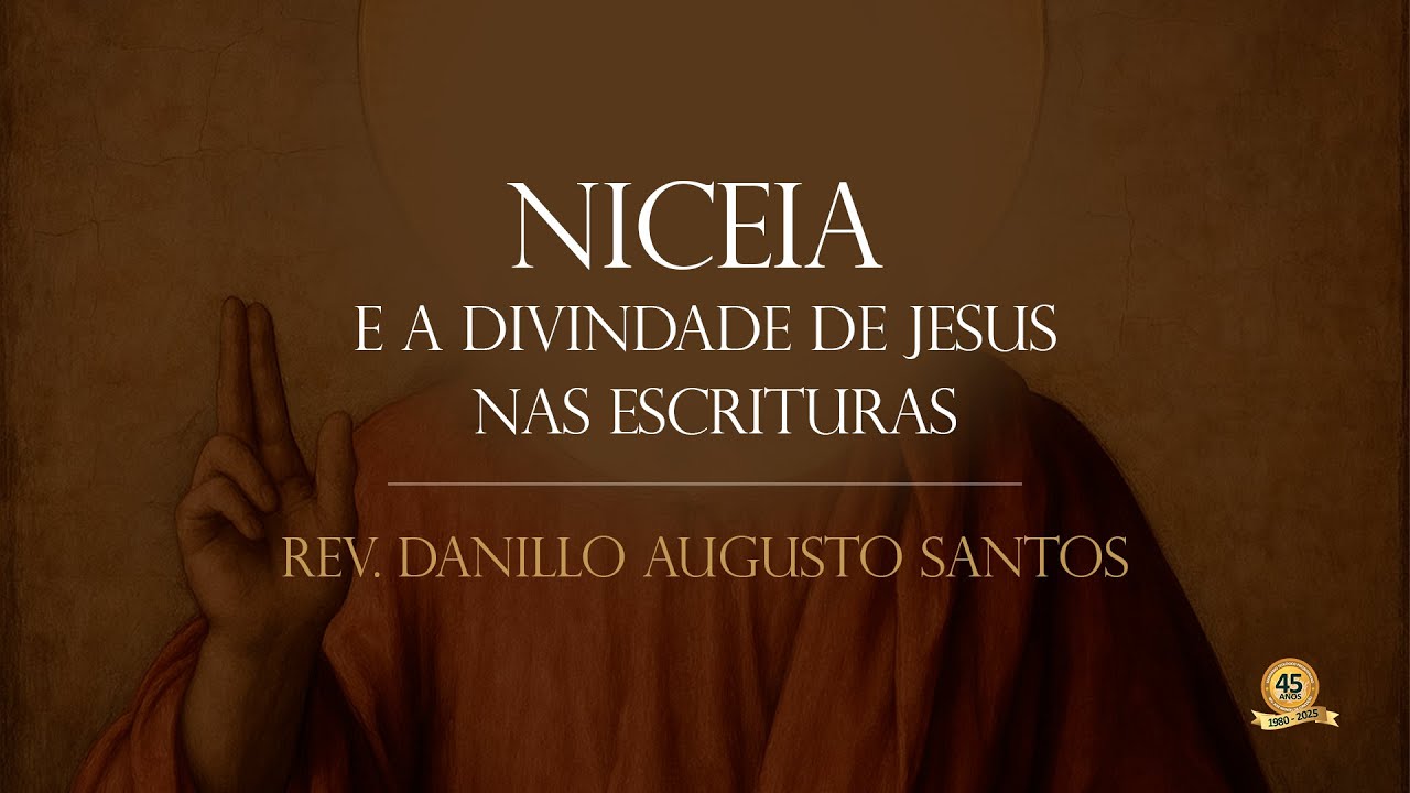 Niceia e a Divindade de Jesus nas Escrituras