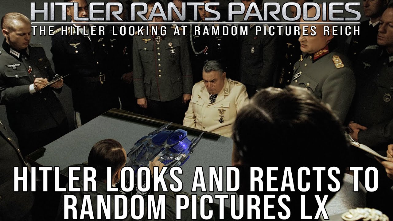 Hitler looks and reacts to random pictures LX