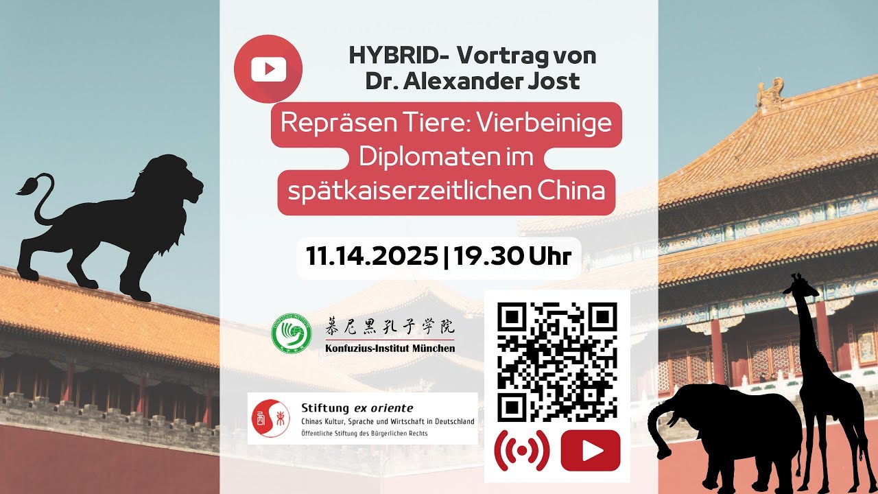 214. Jour Fixe: Repräsen Tiere - Vierbeinige Diplomaten im spätkaiserzeitlichen China
