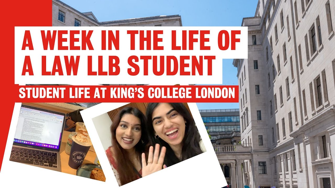 A week in the life of a Law LLB student | King's College London