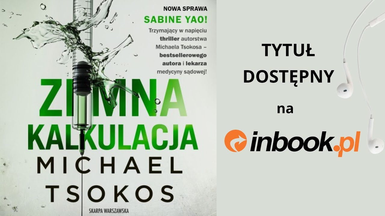 "Zimna kalkulacja" Tsokos Michael AUDIOBOOK czyta Maciej Więckowski