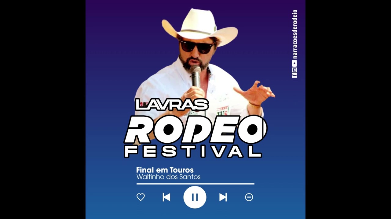 LAVRAS RODEO FESTIVAL 2023 - FINAL EM TOUROS 🐂   - WALTINHO DOS SANTOS 🎤