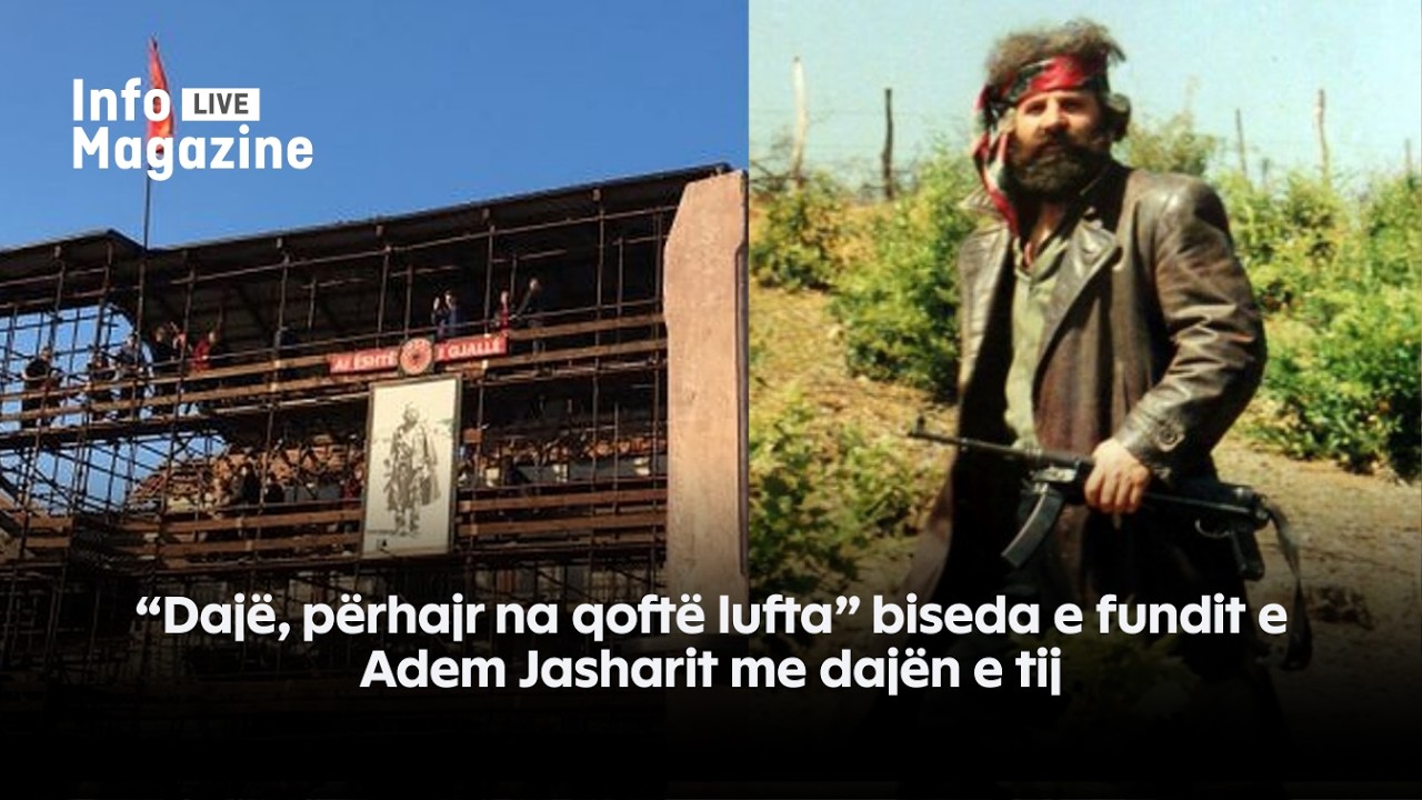 “Dajë, përhajr na qoftë lufta” biseda e fundit e Adem Jasharit me dajën e tij