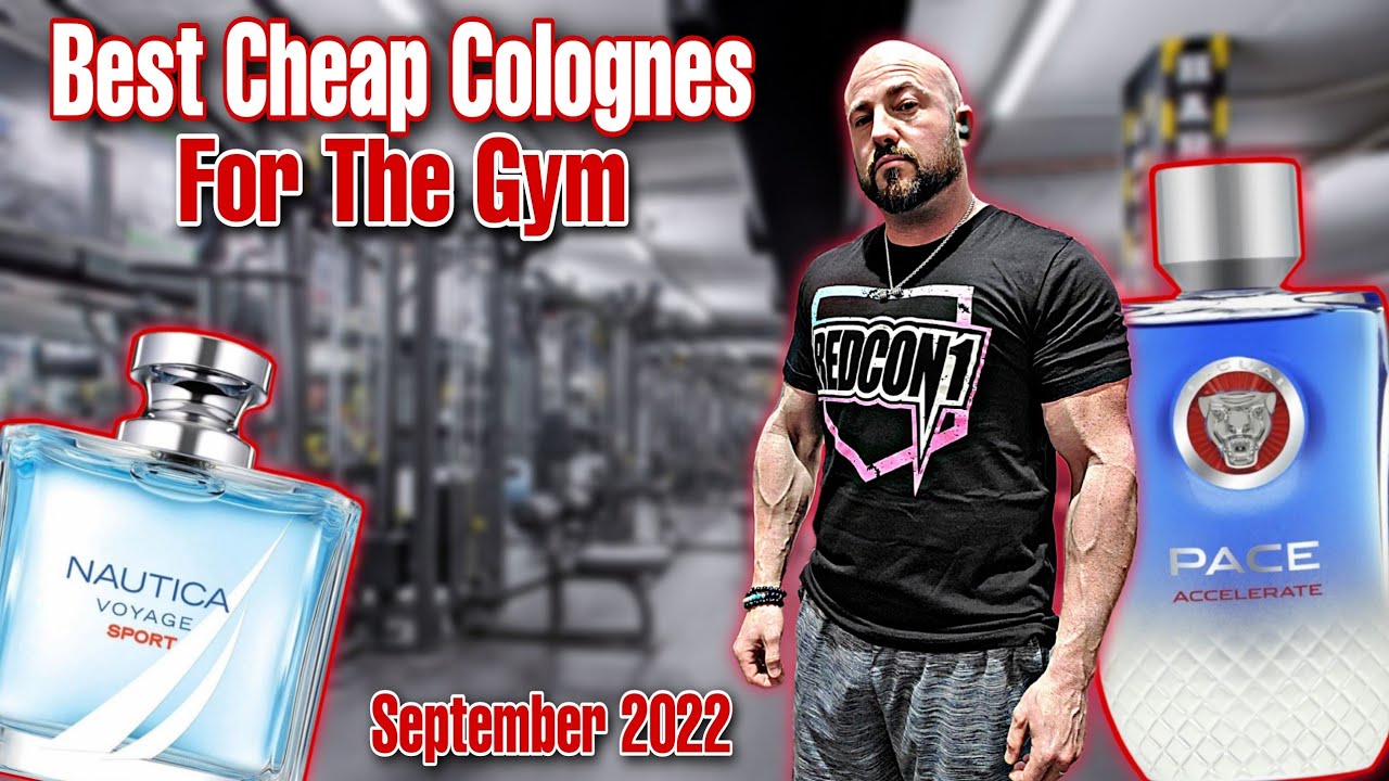 6 Cheap Colognes Built for the Gym | Monthly Gym Rotation (September 2022)