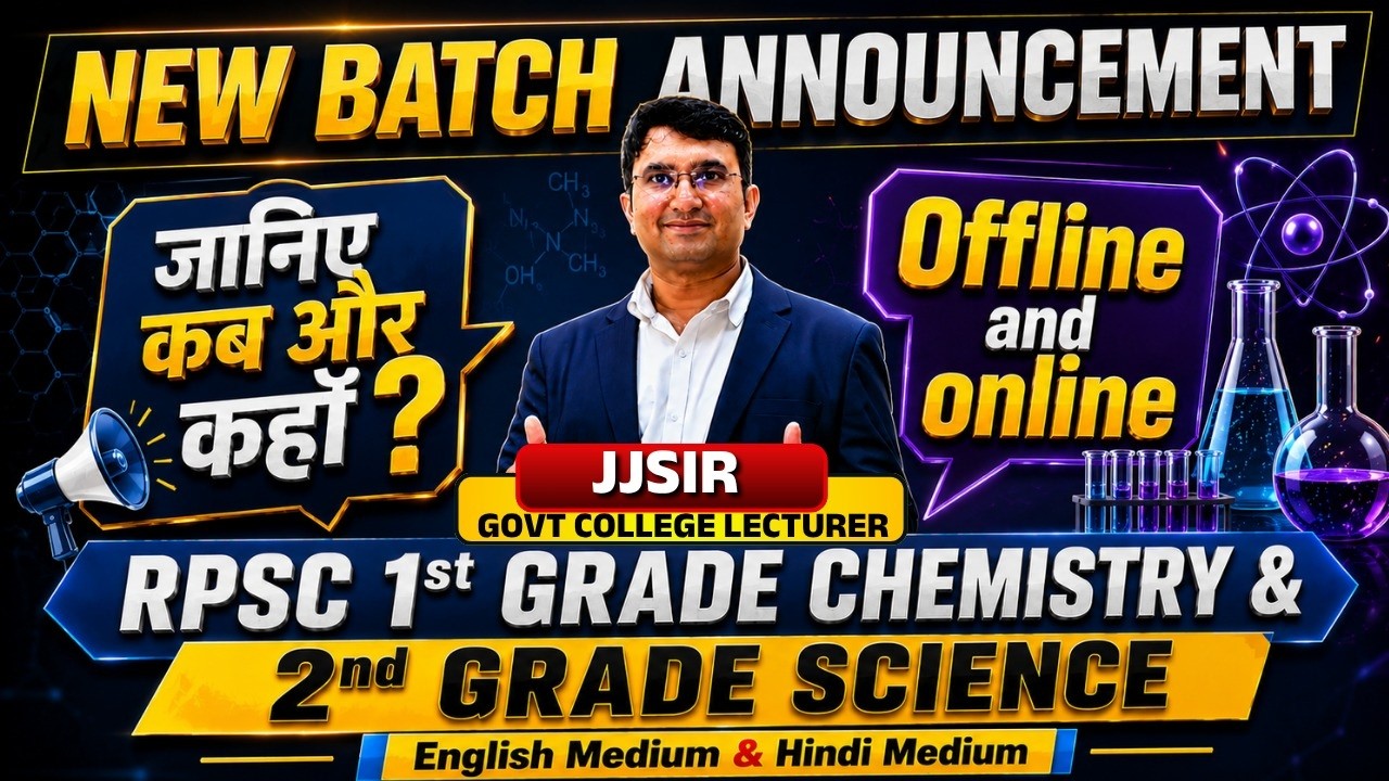 New Batch Announcement 🔥 RPSC 1st Grade Chemistry & 2nd Grade Science 2026 | #jjsirchemistry