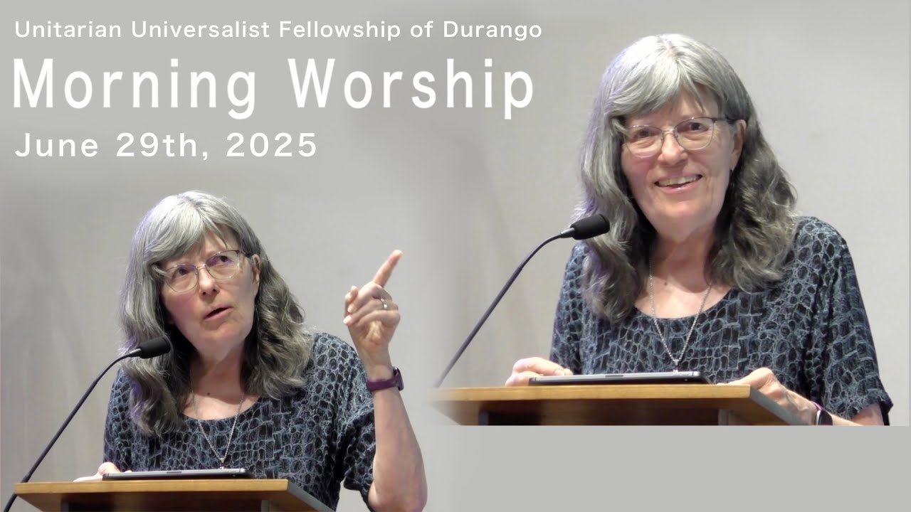 Opening Windows to Enrichment - UUFD Morning Worship